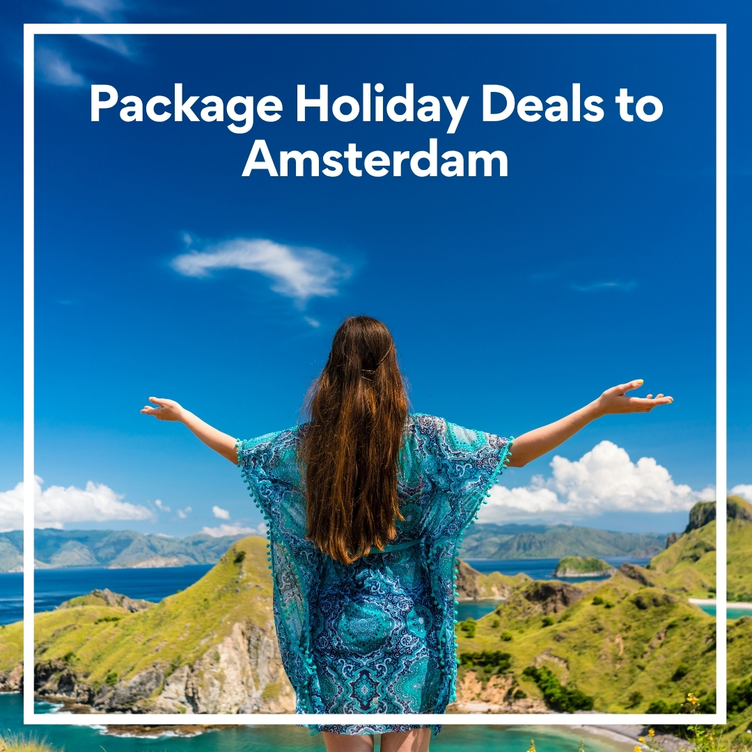 Package Holiday Deals to Amsterdam