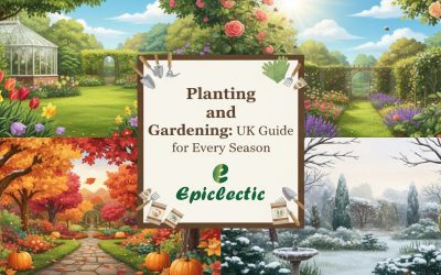 Planting and Gardening: UK Guide for Every Season